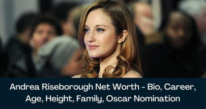Uncovering The Wealth And Success Of Andrea Riseborough