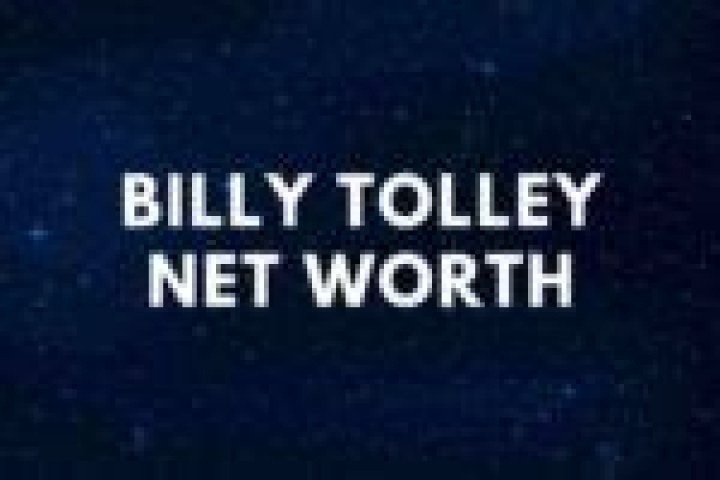 Discover The Secrets Of Billy Tolley's Remarkable Net Worth