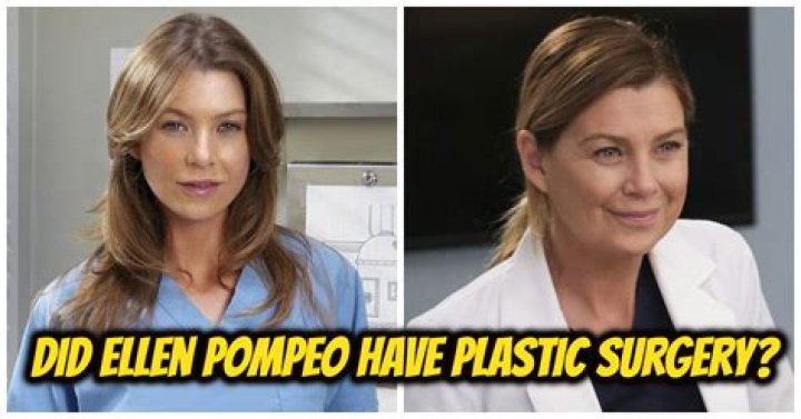 Ellen Pompeo's Plastic Surgery Journey Revealed