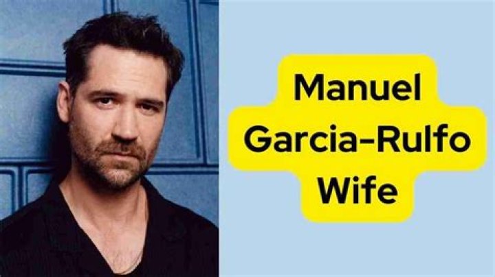 Manuel Garcia-Rulfo's Wife Age: Unveiling The Mystery