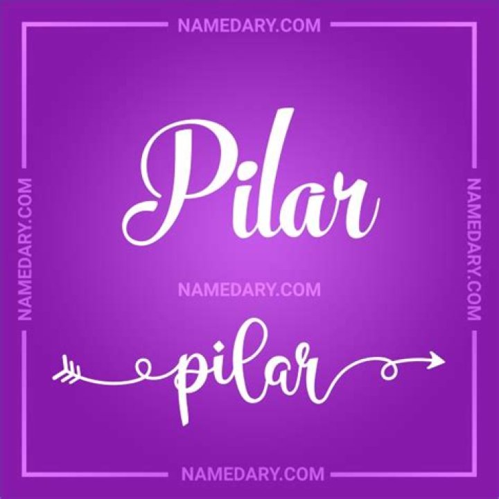 Unveiling The Enchanting World Of The Spanish Name "Pilar"