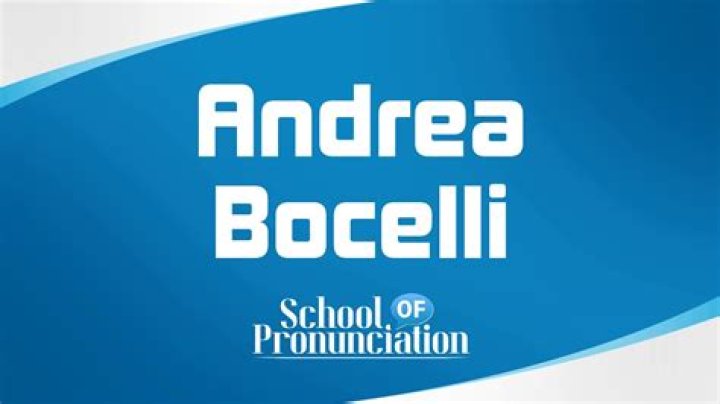 Mastering The Pronunciation Of Andrea Bocelli