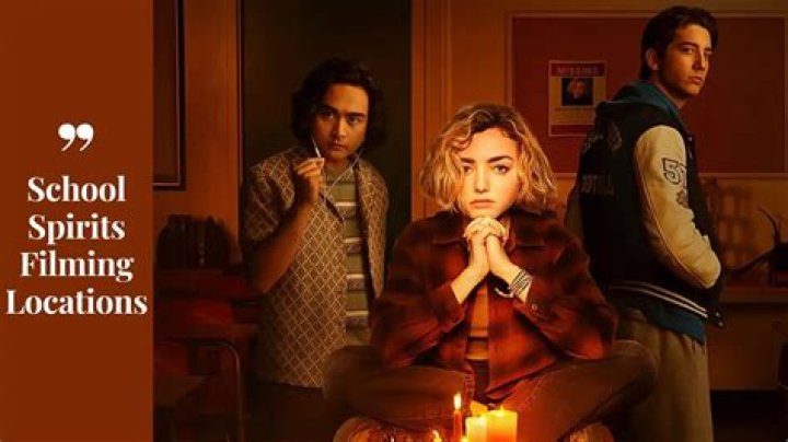 Uncover The Secrets Of "School Spirits" Filming Locations