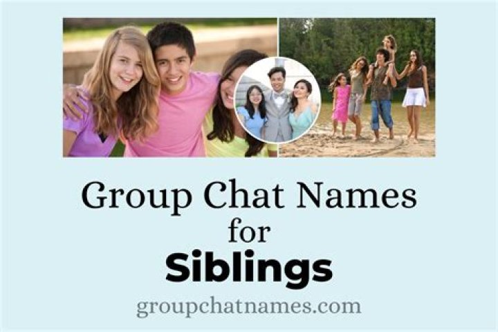 Discover The Perfect Sibling Group Chat Names For 3