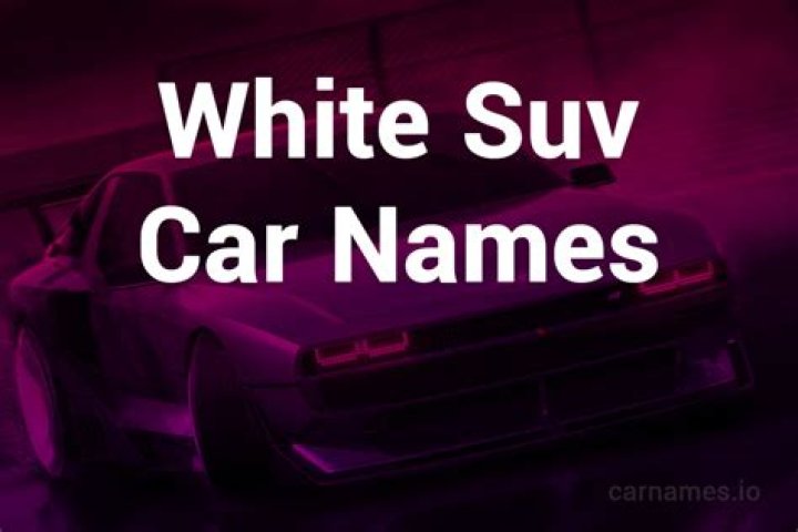 Exploring White SUV Names That Captivate And Inspire