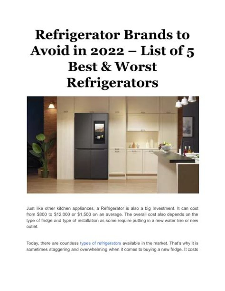 Unveiling The Worst Fridge Brands: Discoveries And Insights Revealed